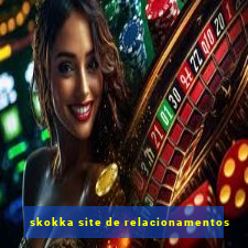 skokka site de relacionamentos